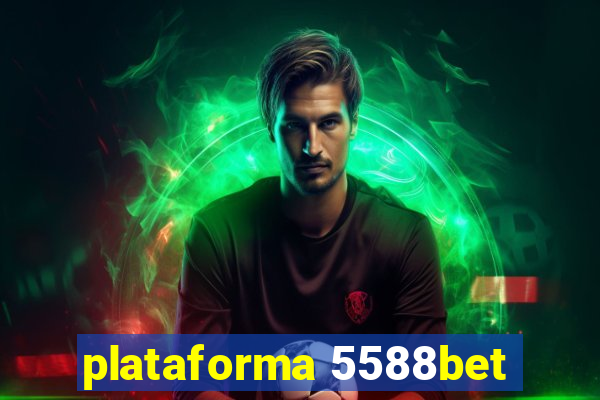 plataforma 5588bet